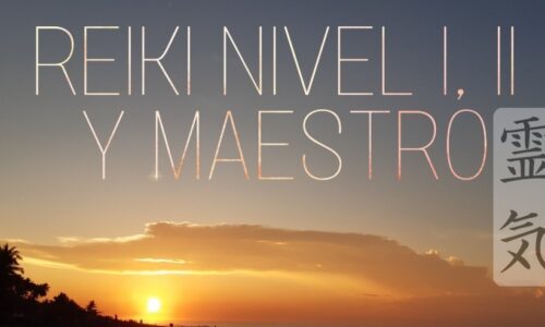 Reiki Nivel I, II y Máster